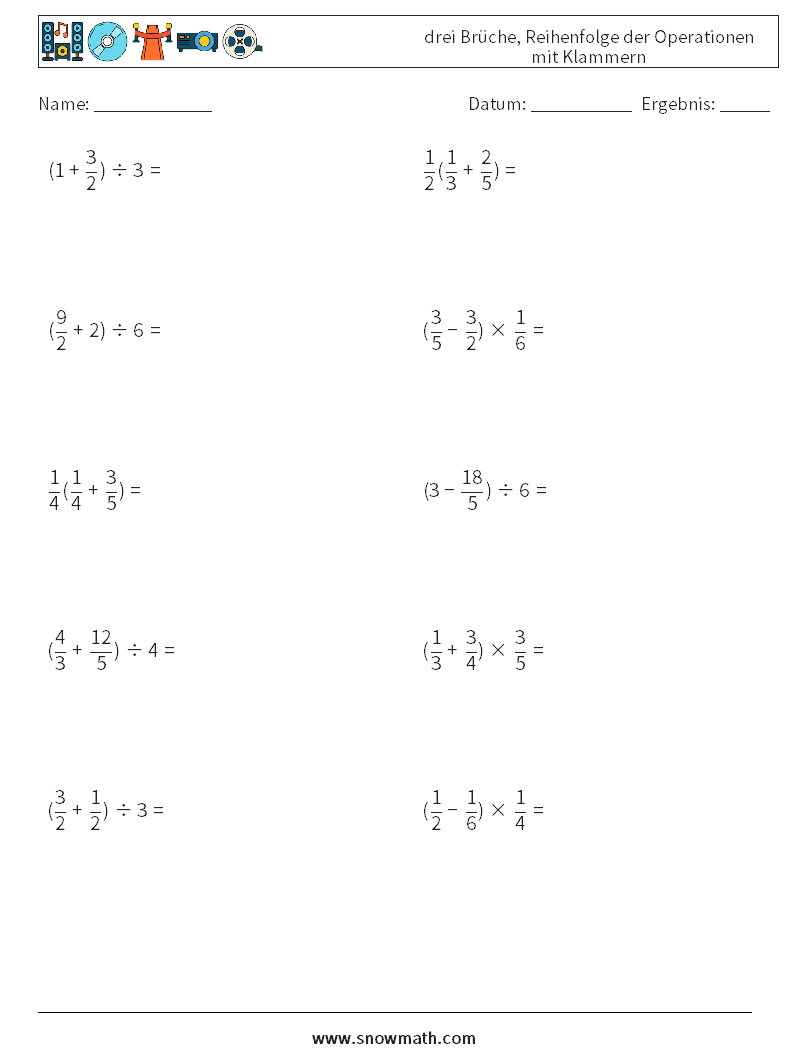 (10) drei Brüche, Reihenfolge der Operationen mit Klammern Mathe-Arbeitsblätter 6