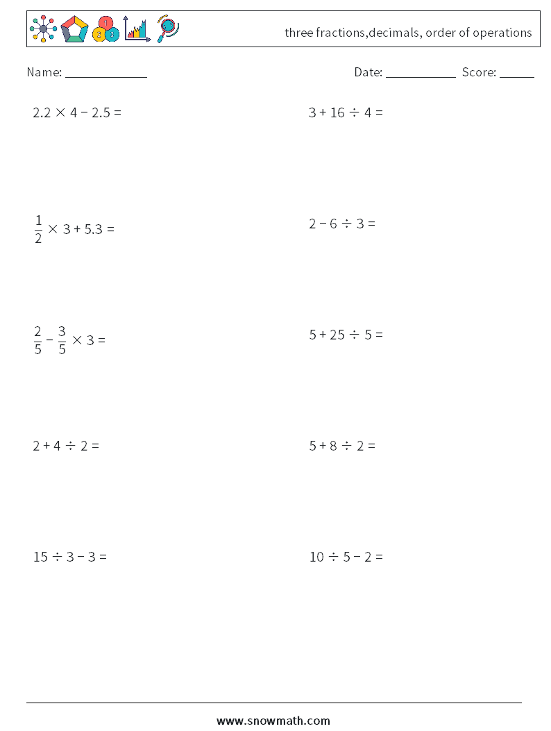 three fractions,decimals, order of operations Math Worksheets 6
