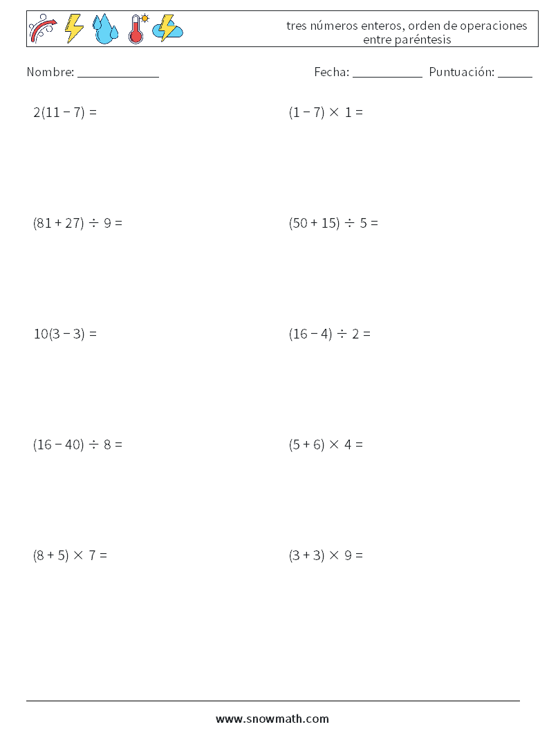 (10) tres números enteros, orden de operaciones entre paréntesis Hojas de trabajo de matemáticas 12
