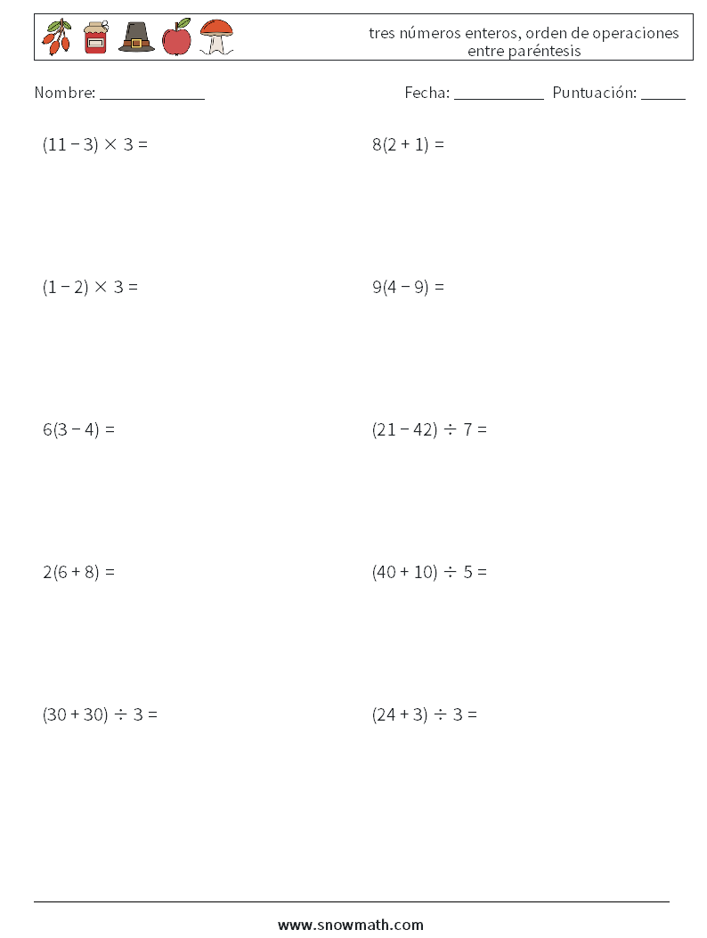 (10) tres números enteros, orden de operaciones entre paréntesis Hojas de trabajo de matemáticas 7