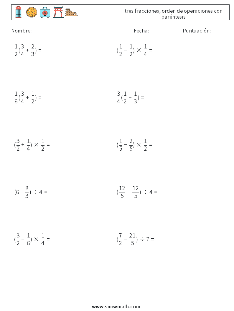 (10) tres fracciones, orden de operaciones con paréntesis Hojas de trabajo de matemáticas 2