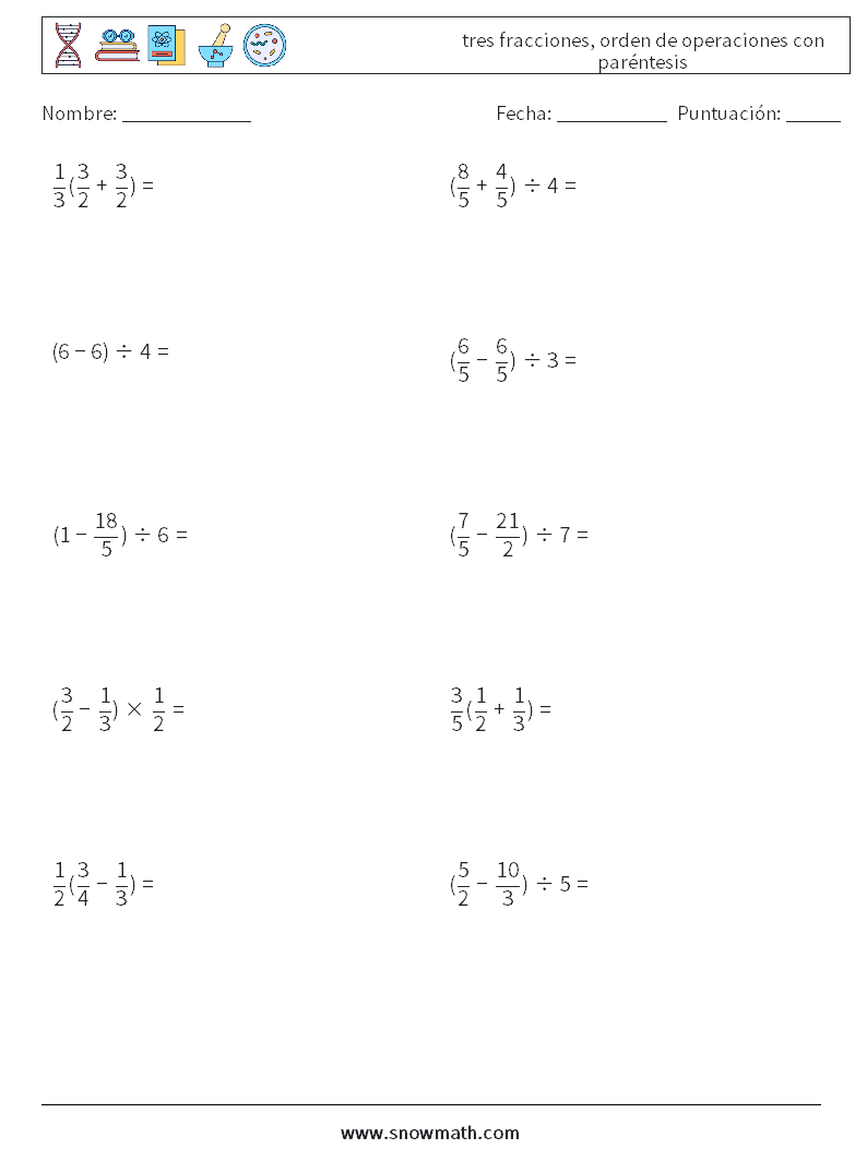 (10) tres fracciones, orden de operaciones con paréntesis Hojas de trabajo de matemáticas 4