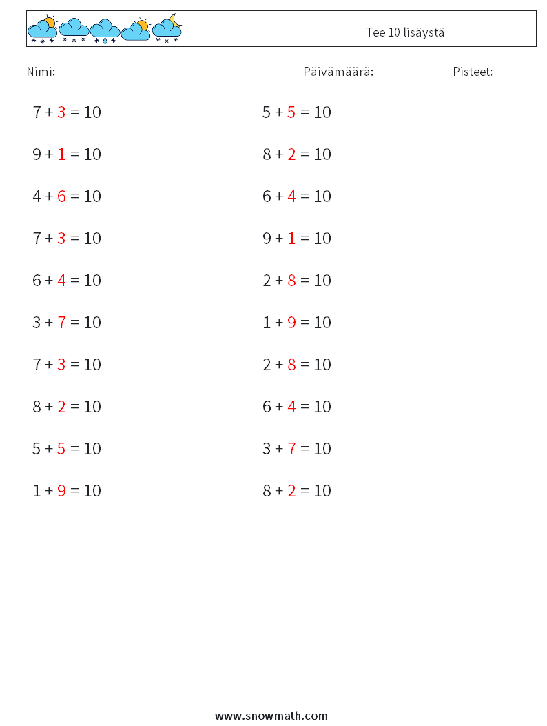 (20) Tee 10 lisäystä Matematiikan laskentataulukot 4 Kysymys, vastaus