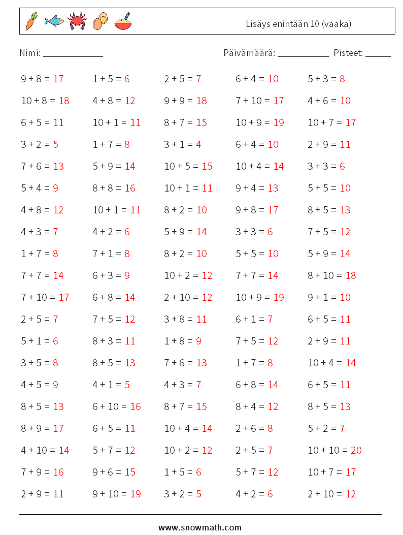 (100) Lisäys enintään 10 (vaaka) Matematiikan laskentataulukot 2 Kysymys, vastaus