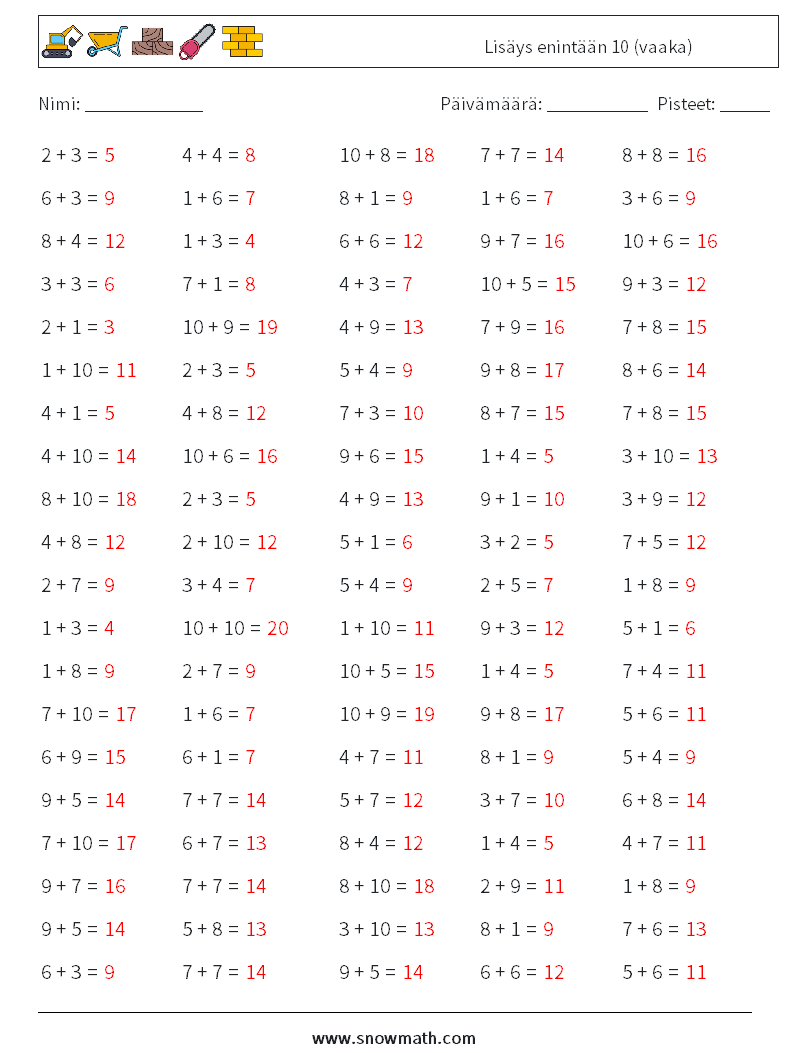 (100) Lisäys enintään 10 (vaaka) Matematiikan laskentataulukot 6 Kysymys, vastaus