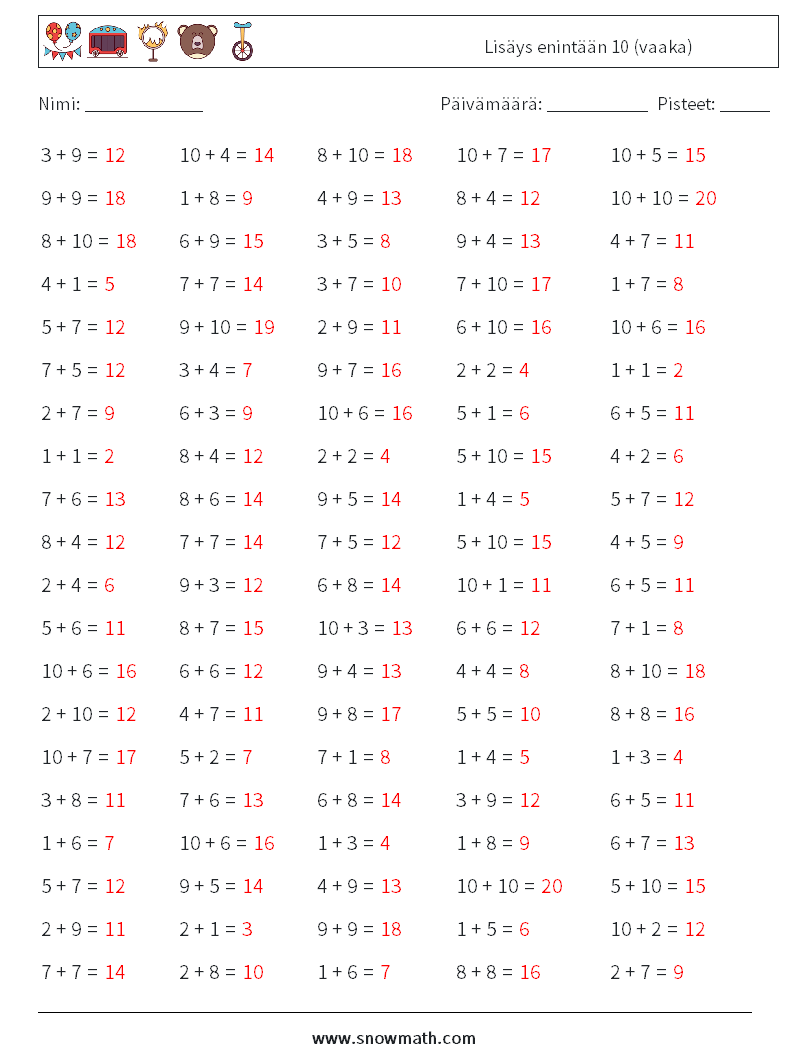 (100) Lisäys enintään 10 (vaaka) Matematiikan laskentataulukot 8 Kysymys, vastaus