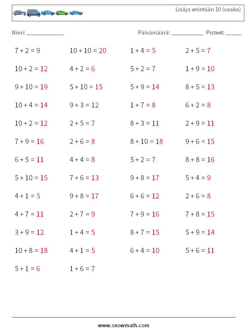 (50) Lisäys enintään 10 (vaaka) Matematiikan laskentataulukot 6 Kysymys, vastaus