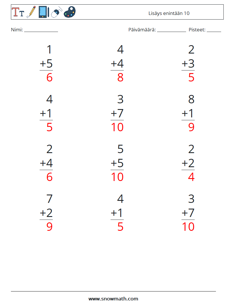 (12) Lisäys enintään 10 Matematiikan laskentataulukot 8 Kysymys, vastaus
