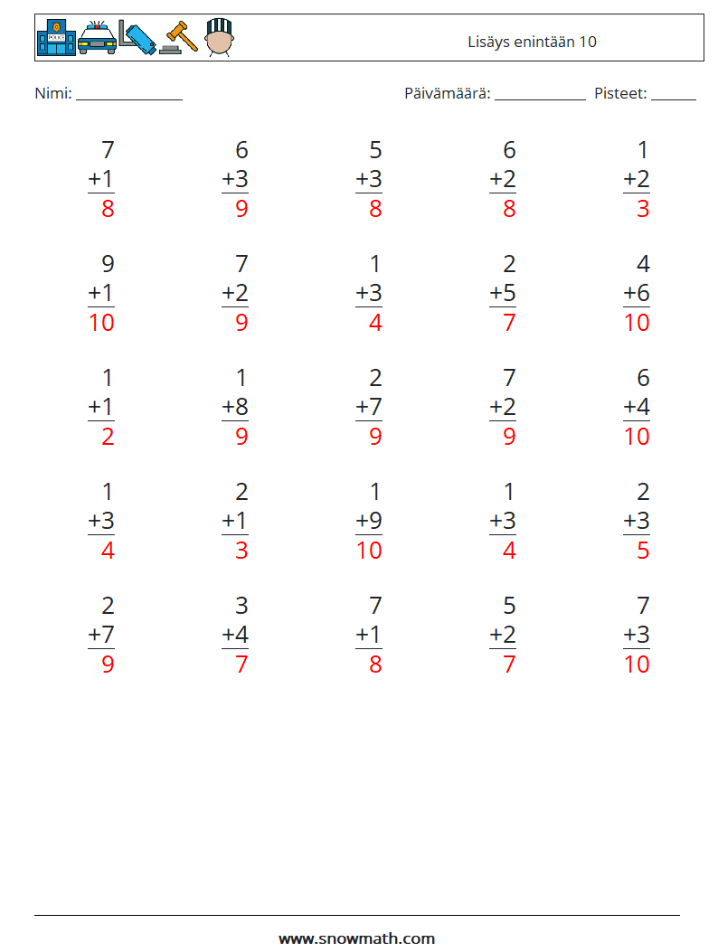 (25) Lisäys enintään 10 Matematiikan laskentataulukot 1 Kysymys, vastaus