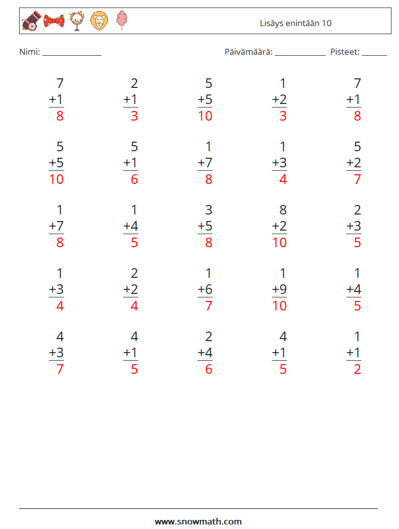 (25) Lisäys enintään 10 Matematiikan laskentataulukot 4 Kysymys, vastaus