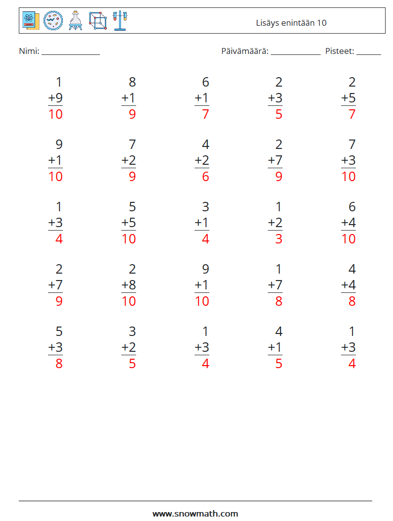 (25) Lisäys enintään 10 Matematiikan laskentataulukot 5 Kysymys, vastaus