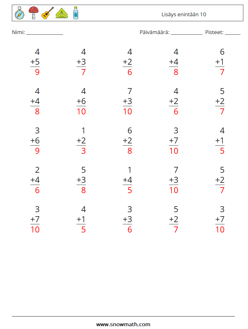 (25) Lisäys enintään 10 Matematiikan laskentataulukot 9 Kysymys, vastaus