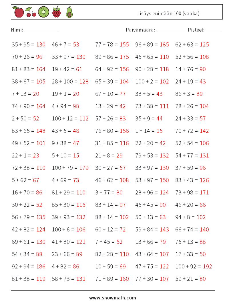 (100) Lisäys enintään 100 (vaaka) Matematiikan laskentataulukot 2 Kysymys, vastaus