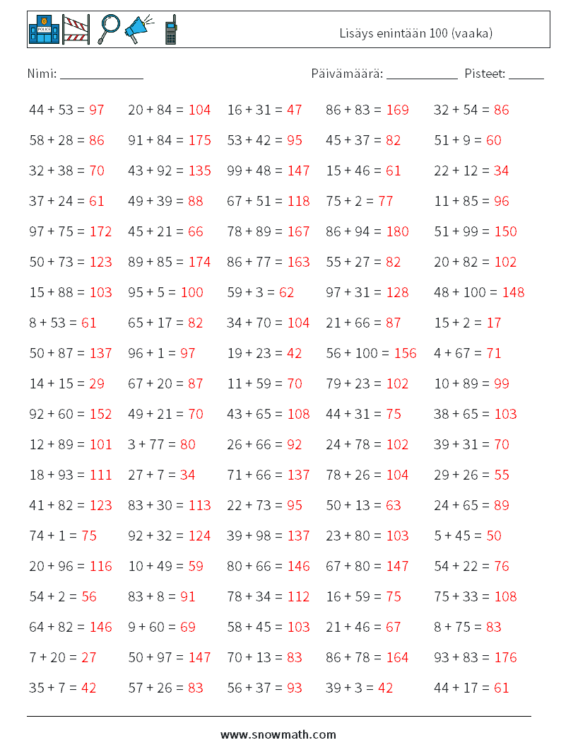 (100) Lisäys enintään 100 (vaaka) Matematiikan laskentataulukot 6 Kysymys, vastaus