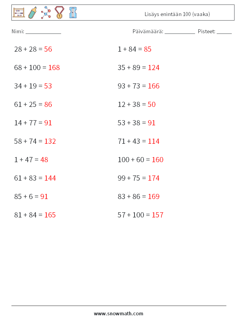 (20) Lisäys enintään 100 (vaaka) Matematiikan laskentataulukot 8 Kysymys, vastaus