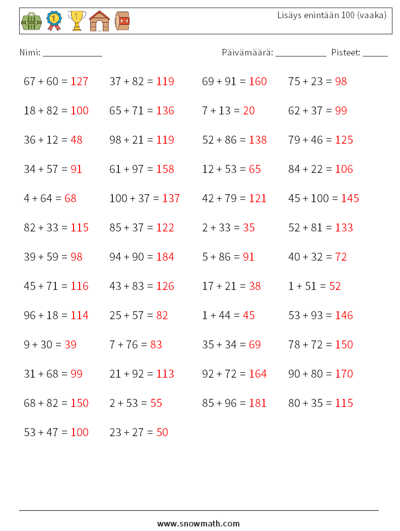 (50) Lisäys enintään 100 (vaaka) Matematiikan laskentataulukot 8 Kysymys, vastaus