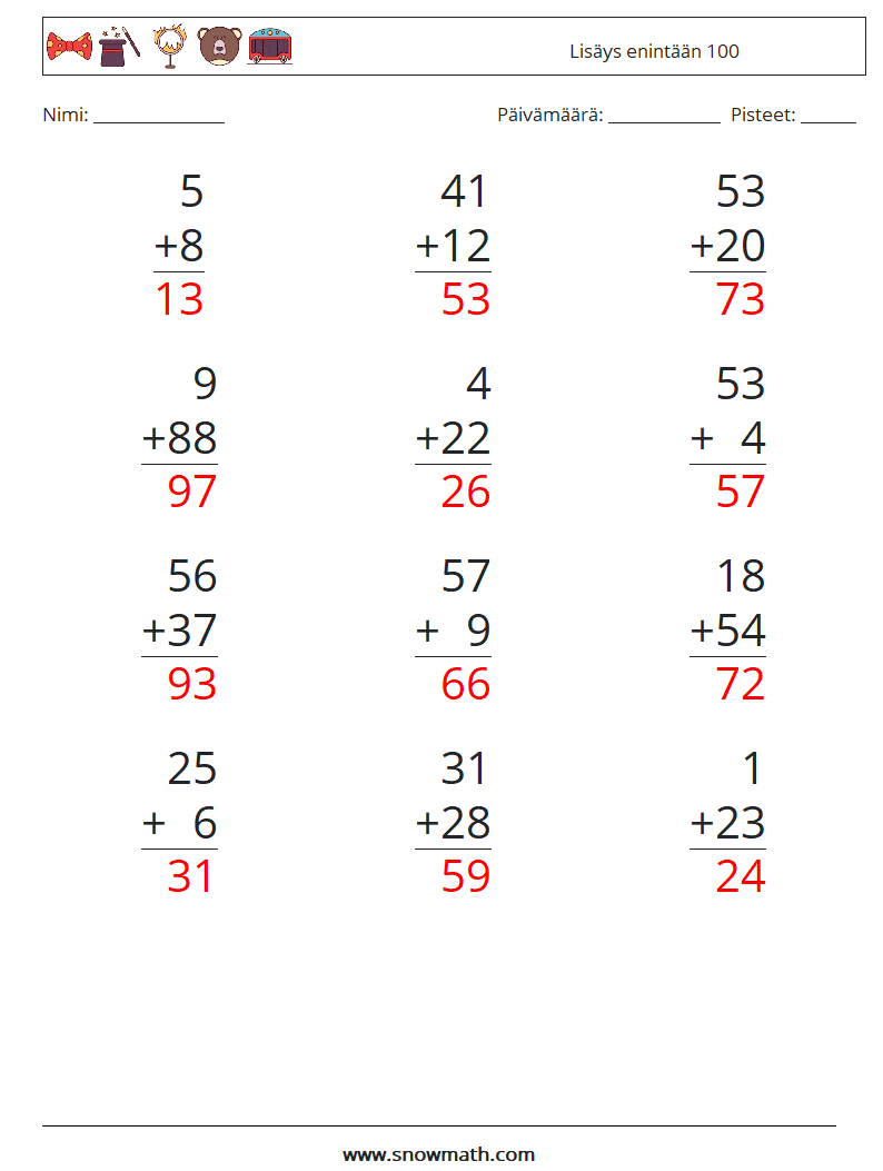 (12) Lisäys enintään 100 Matematiikan laskentataulukot 16 Kysymys, vastaus