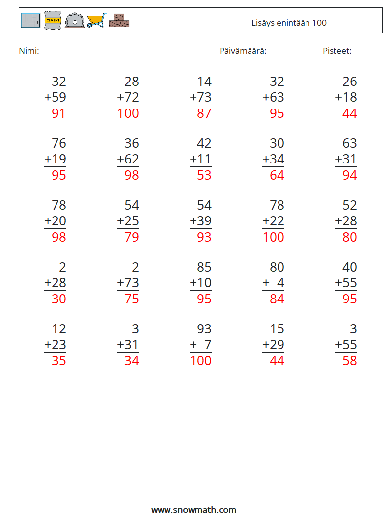 (25) Lisäys enintään 100 Matematiikan laskentataulukot 17 Kysymys, vastaus