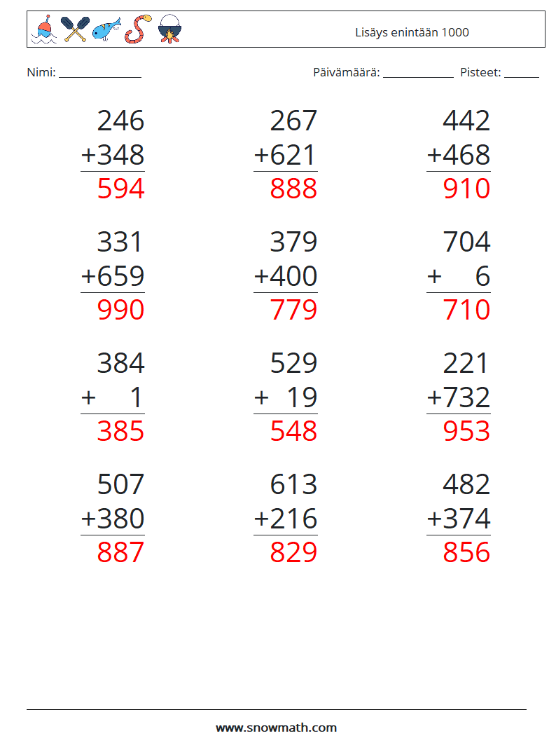 (12) Lisäys enintään 1000 Matematiikan laskentataulukot 2 Kysymys, vastaus