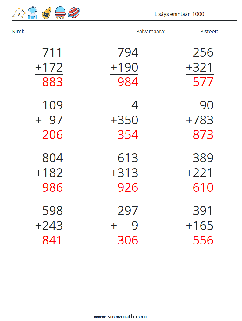 (12) Lisäys enintään 1000 Matematiikan laskentataulukot 5 Kysymys, vastaus