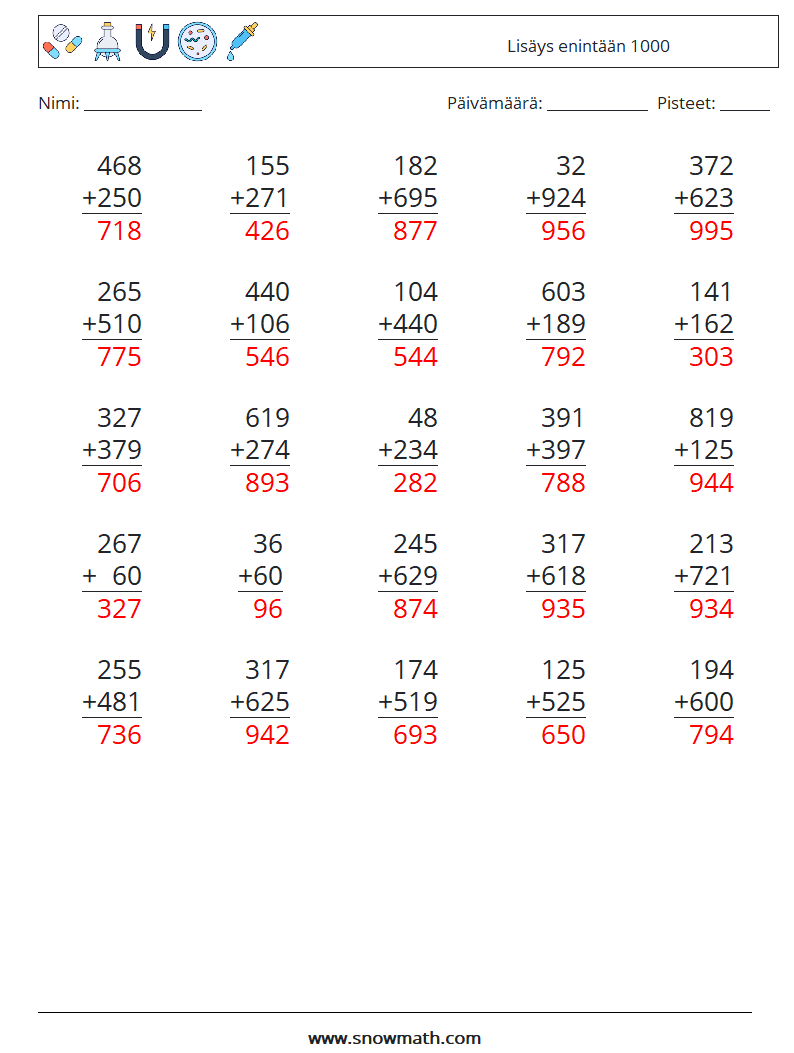 (25) Lisäys enintään 1000 Matematiikan laskentataulukot 15 Kysymys, vastaus