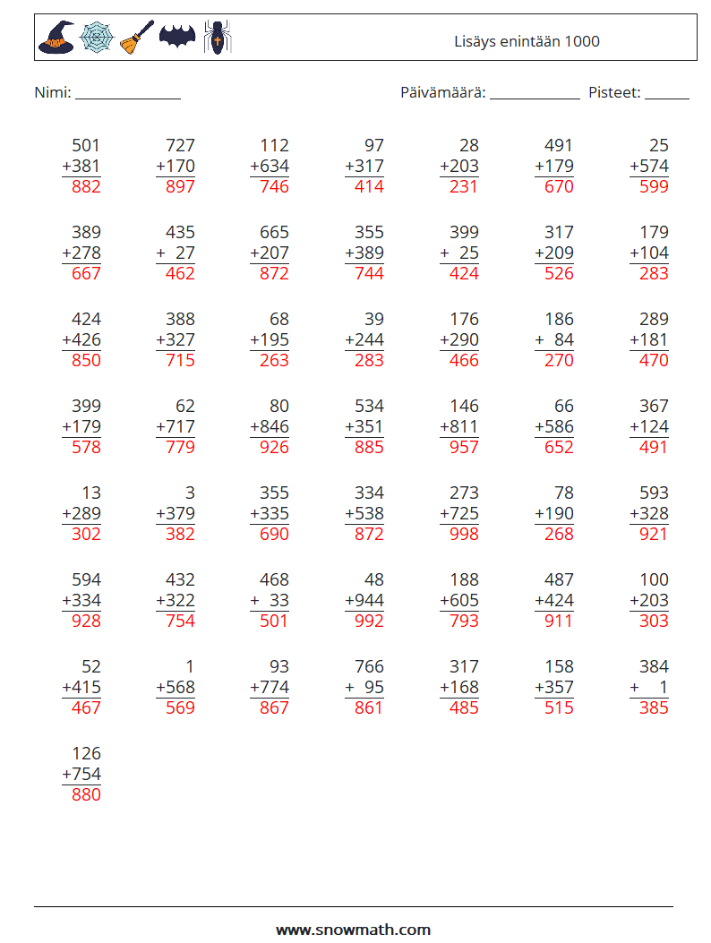 (50) Lisäys enintään 1000 Matematiikan laskentataulukot 5 Kysymys, vastaus