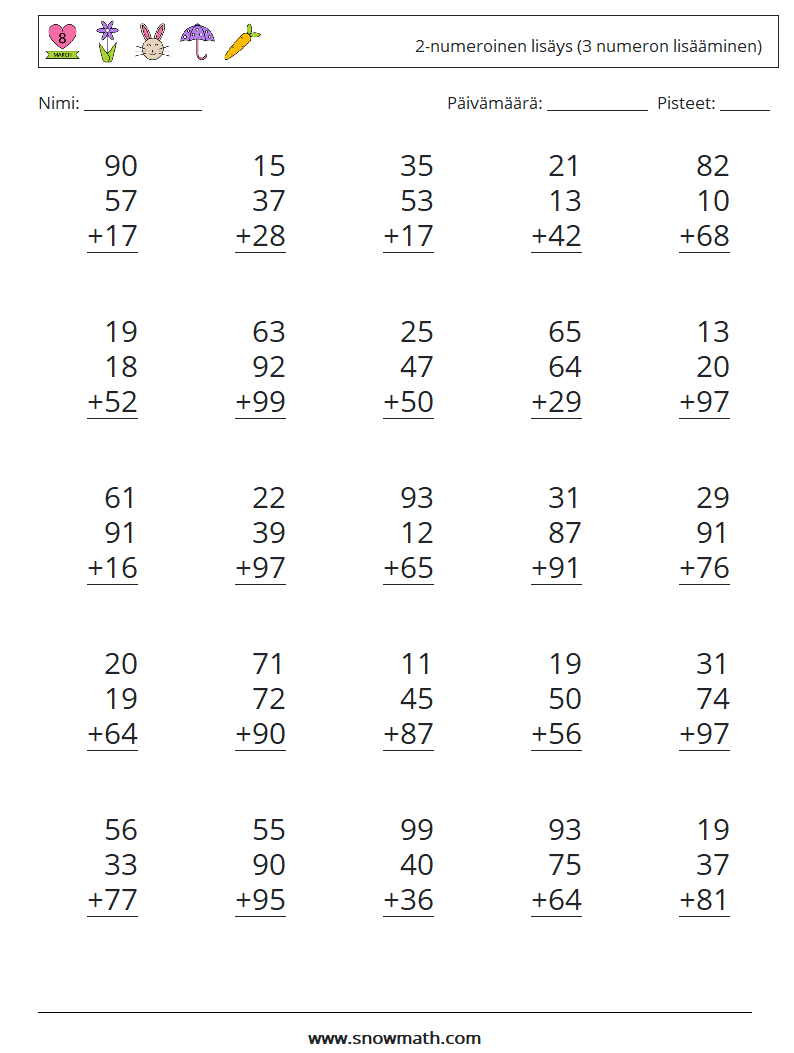 (25) 2-numeroinen lisäys (3 numeron lisääminen) Matematiikan laskentataulukot 12