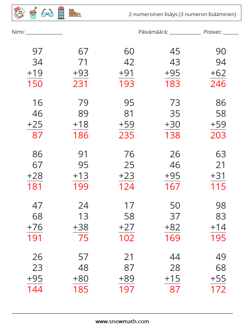 (25) 2-numeroinen lisäys (3 numeron lisääminen) Matematiikan laskentataulukot 15 Kysymys, vastaus