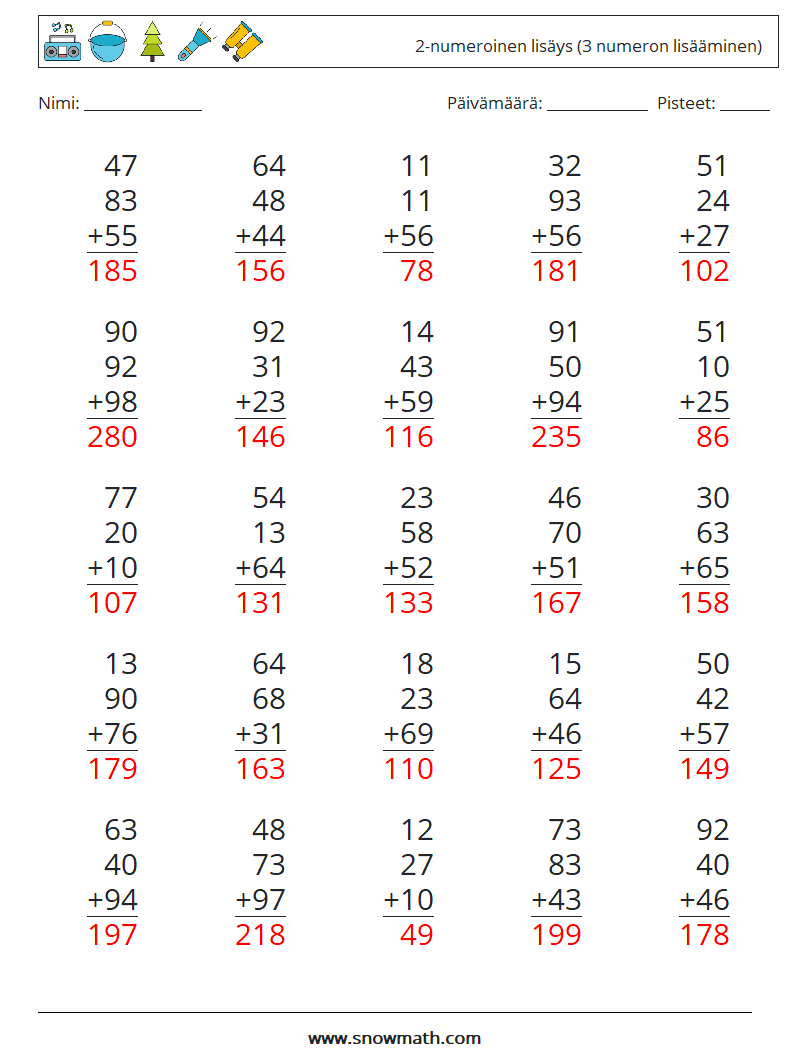 (25) 2-numeroinen lisäys (3 numeron lisääminen) Matematiikan laskentataulukot 16 Kysymys, vastaus