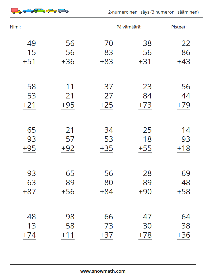 (25) 2-numeroinen lisäys (3 numeron lisääminen) Matematiikan laskentataulukot 3