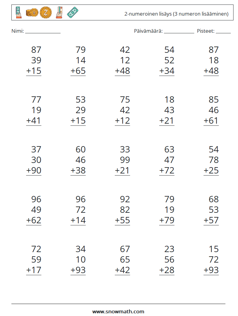 (25) 2-numeroinen lisäys (3 numeron lisääminen) Matematiikan laskentataulukot 7