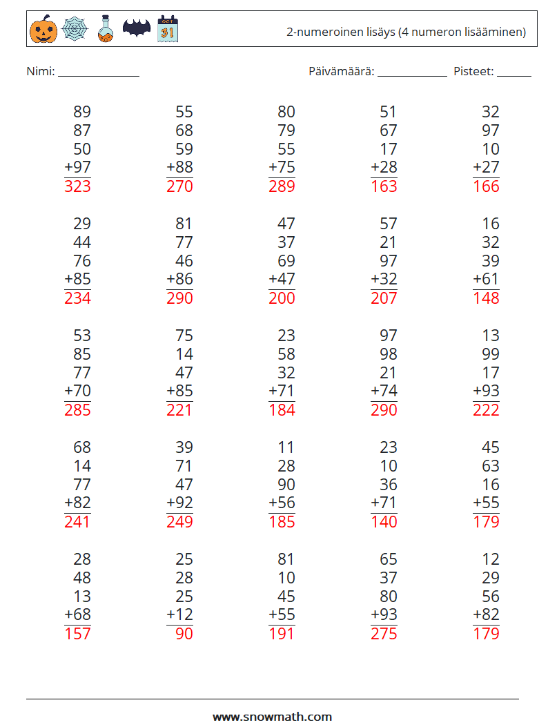 (25) 2-numeroinen lisäys (4 numeron lisääminen) Matematiikan laskentataulukot 14 Kysymys, vastaus