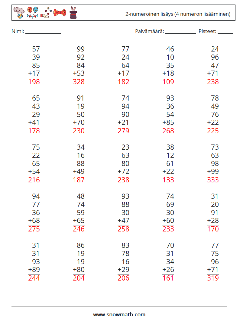 (25) 2-numeroinen lisäys (4 numeron lisääminen) Matematiikan laskentataulukot 17 Kysymys, vastaus