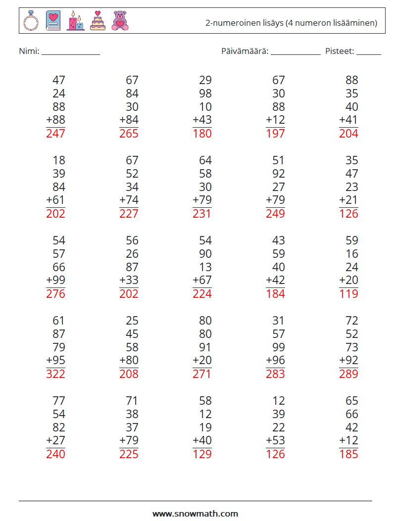 (25) 2-numeroinen lisäys (4 numeron lisääminen) Matematiikan laskentataulukot 18 Kysymys, vastaus