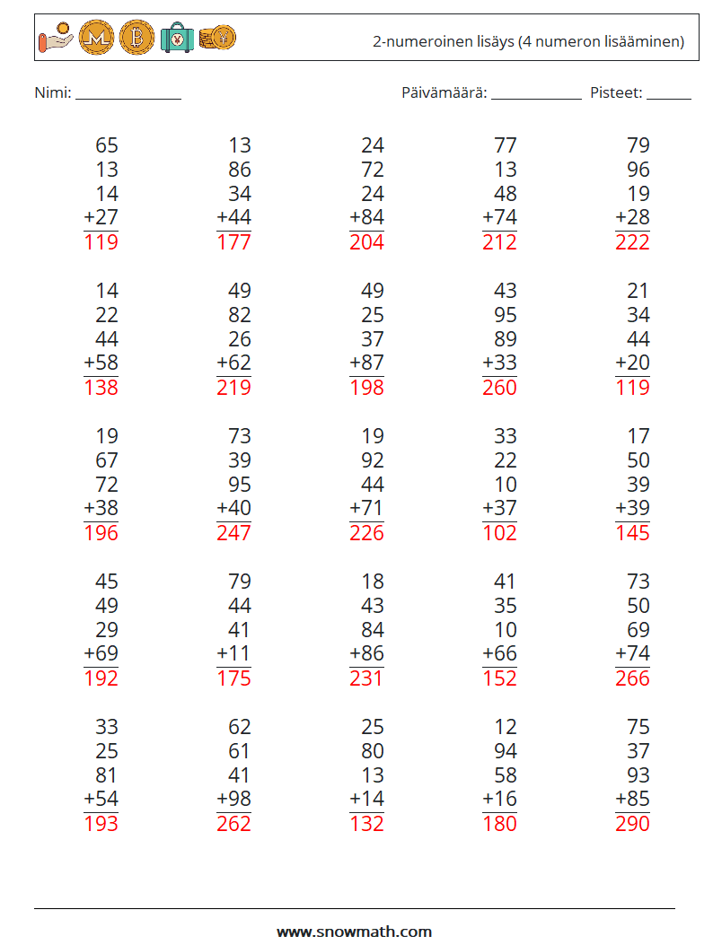 (25) 2-numeroinen lisäys (4 numeron lisääminen) Matematiikan laskentataulukot 2 Kysymys, vastaus