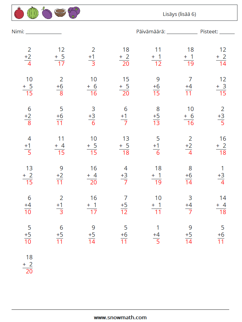 (50) Lisäys (lisää 6) Matematiikan laskentataulukot 15 Kysymys, vastaus