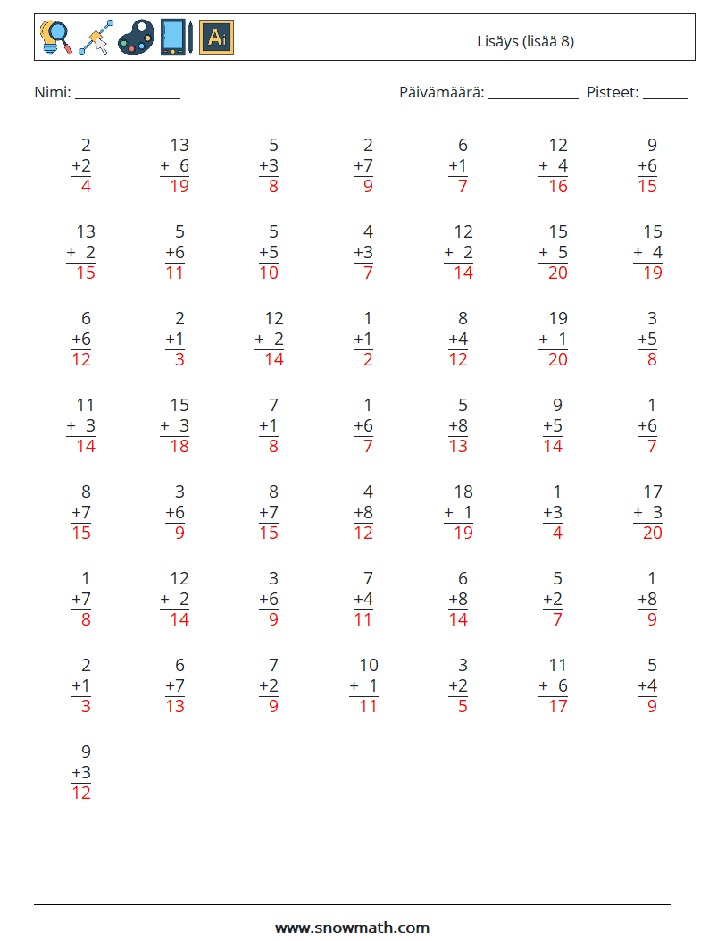 (50) Lisäys (lisää 8) Matematiikan laskentataulukot 1 Kysymys, vastaus