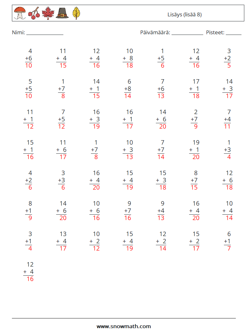 (50) Lisäys (lisää 8) Matematiikan laskentataulukot 4 Kysymys, vastaus