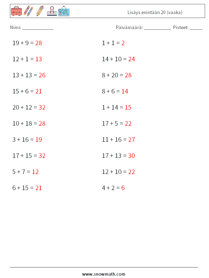 (20) Lisäys enintään 20 (vaaka) Matematiikan laskentataulukot 2 Kysymys, vastaus