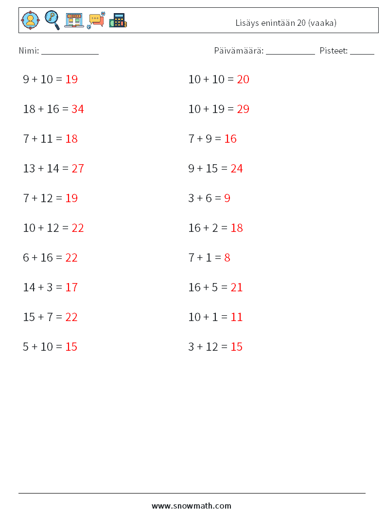 (20) Lisäys enintään 20 (vaaka) Matematiikan laskentataulukot 3 Kysymys, vastaus