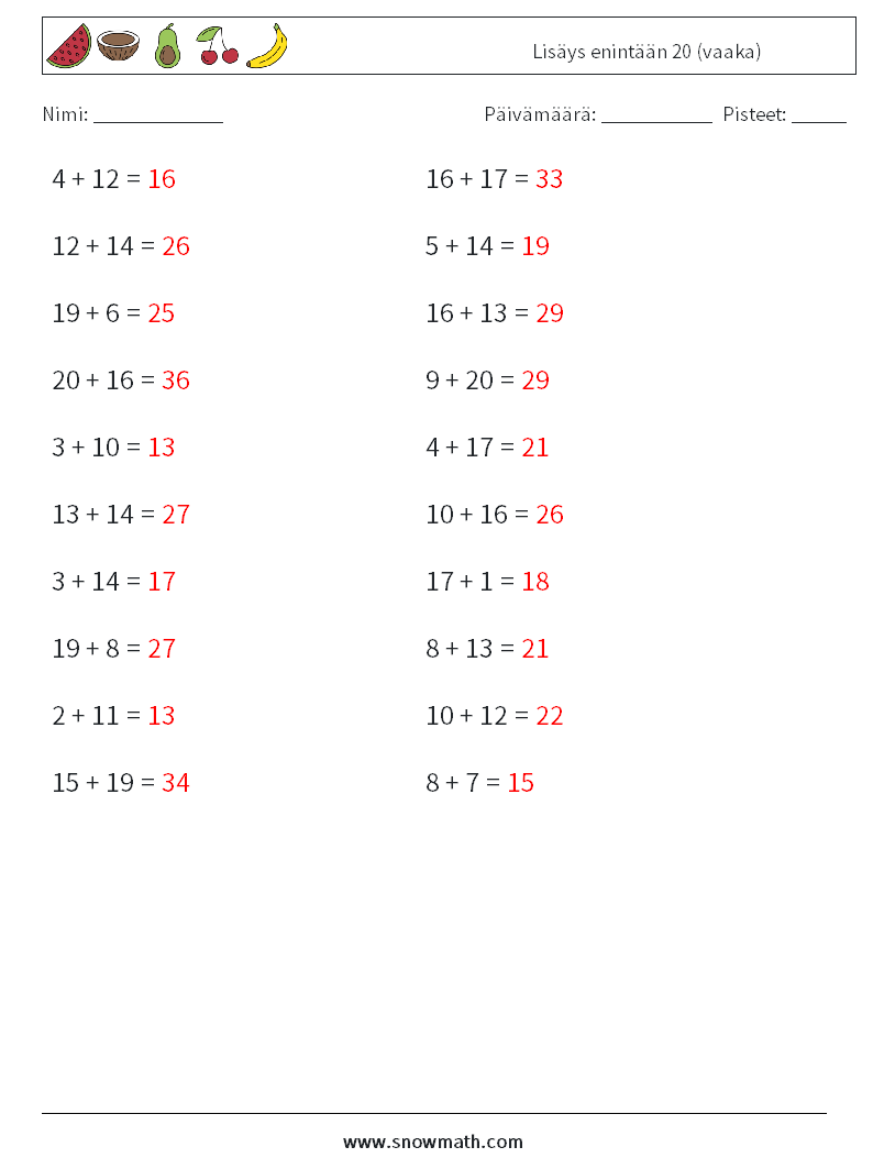 (20) Lisäys enintään 20 (vaaka) Matematiikan laskentataulukot 7 Kysymys, vastaus
