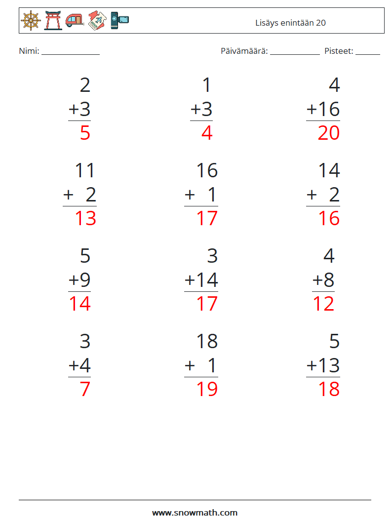 (12) Lisäys enintään 20 Matematiikan laskentataulukot 10 Kysymys, vastaus