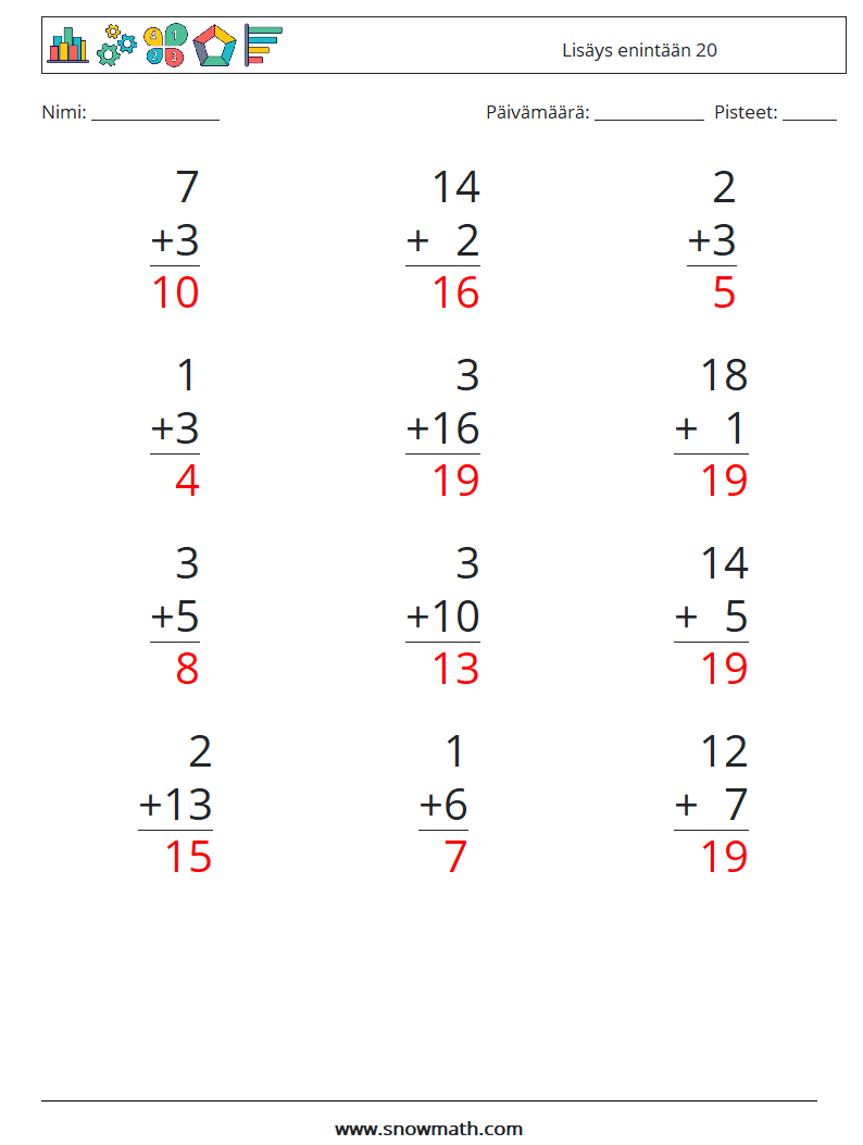 (12) Lisäys enintään 20 Matematiikan laskentataulukot 18 Kysymys, vastaus