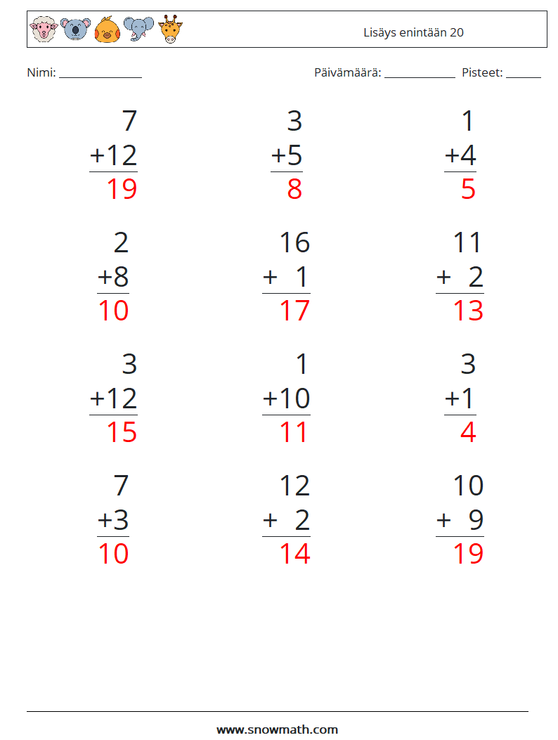 (12) Lisäys enintään 20 Matematiikan laskentataulukot 1 Kysymys, vastaus