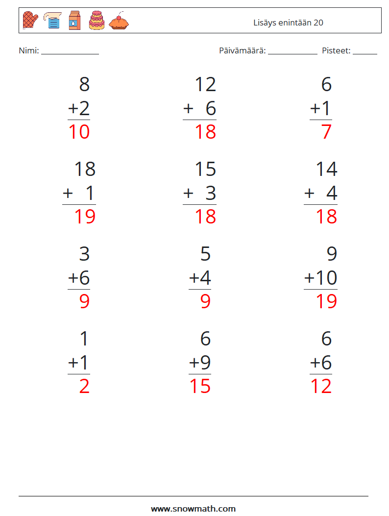 (12) Lisäys enintään 20 Matematiikan laskentataulukot 2 Kysymys, vastaus