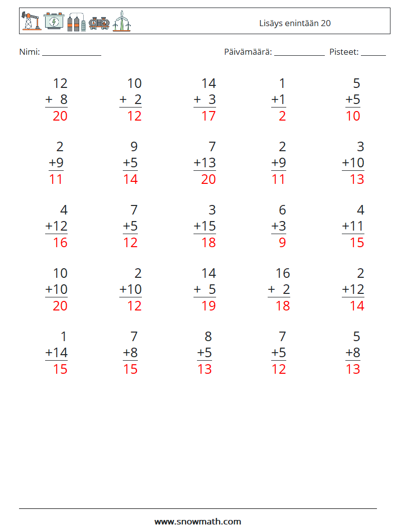 (25) Lisäys enintään 20 Matematiikan laskentataulukot 11 Kysymys, vastaus