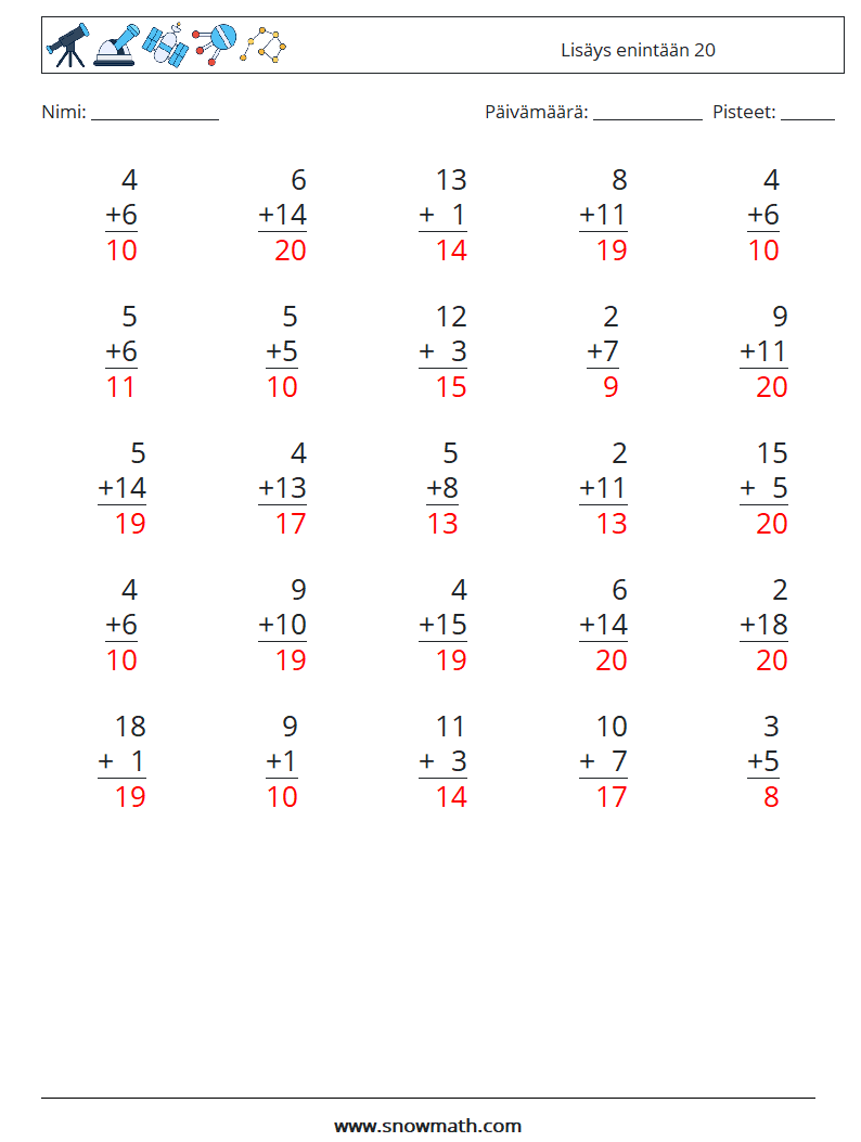 (25) Lisäys enintään 20 Matematiikan laskentataulukot 14 Kysymys, vastaus