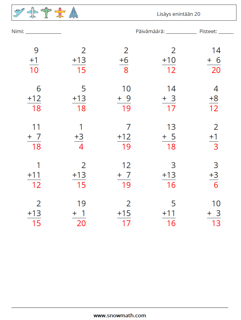 (25) Lisäys enintään 20 Matematiikan laskentataulukot 2 Kysymys, vastaus