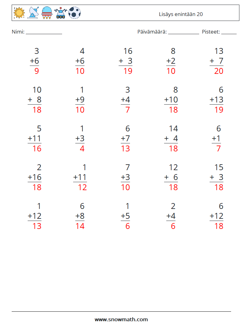 (25) Lisäys enintään 20 Matematiikan laskentataulukot 3 Kysymys, vastaus