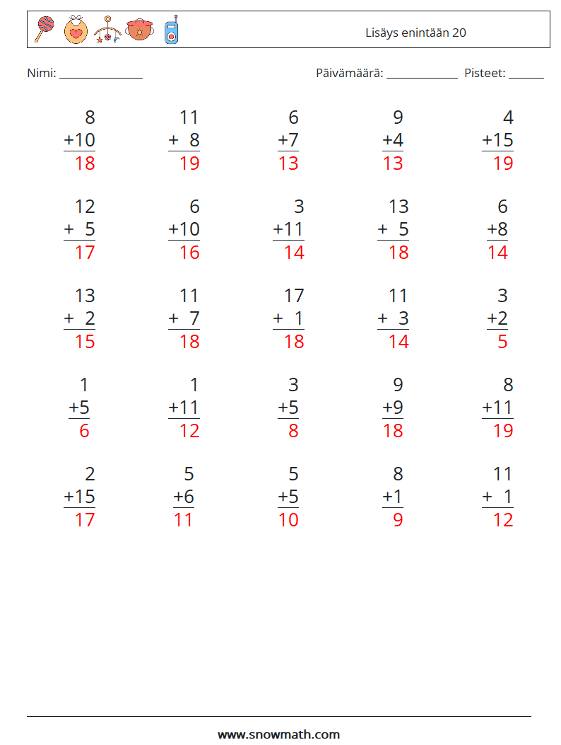 (25) Lisäys enintään 20 Matematiikan laskentataulukot 7 Kysymys, vastaus